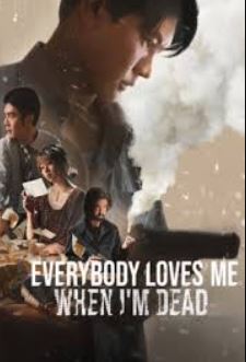 Everybody Loves Me When Im Dead Filmy4Wap 2025 Hindi Dubbed 