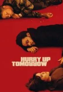 Hurry Up Tomorrow Filmy4Wap 2025 Hindi Dubbed