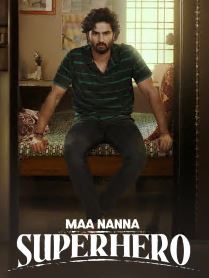 Maa Nanna Superhero Filmy4Wap 2025 Hindi Dubbed UNCUT 