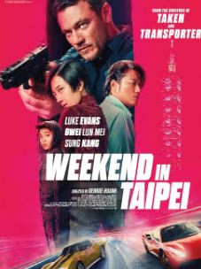 Weekend in Taipei Filmy4Wap 2025 Hindi Dubbed